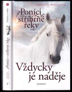 Poníci od stříbrné řeky : Vždycky je naděje