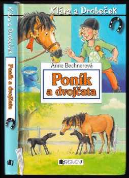 Anne Bachner: Poník a dvojčata