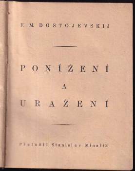Fedor Michajlovič Dostojevskij: Ponížení a uražení
