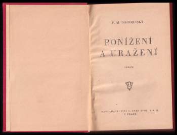 Fedor Michajlovič Dostojevskij: Ponížení a uražení