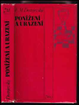 Ponížení a urazení - Fedor Michajlovič Dostojevskij, Fiodor Michajlovič Dostojevskij (1978, Smena) - ID: 353994