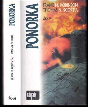 Ponorka - Frank M Robinson, Thomas N Scortia (2001, Ikar) - ID: 578717