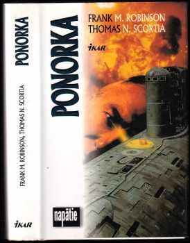 Ponorka - Frank M Robinson, Thomas N Scortia (2000, Ikar) - ID: 684644