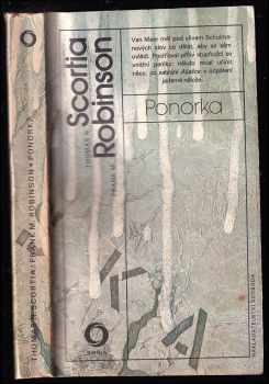 Ponorka - Frank M Robinson, Thomas N Scortia (1988, Svoboda) - ID: 391826