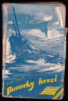 Ponorky hrozí - Ceux du blocuc - Paul Chack (1930, L. Mazáč) - ID: 254945