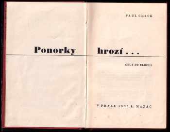 Paul Chack: Ponorky hrozí--