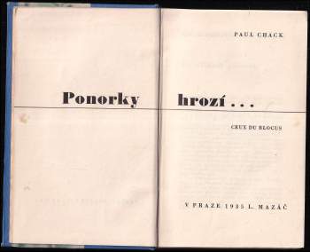 Paul Chack: Ponorky hrozí