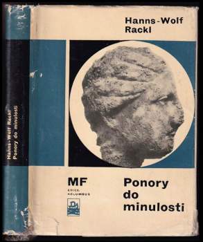 Hanns-Wolf Rackl: Ponory do minulosti