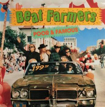 The Beat Farmers: Poor & Famous