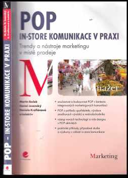 Martin Boček: POP - In-store komunikace v praxi : trendy a nástroje marketingu v místě prodeje