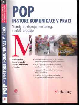 POP - In-store komunikace v praxi : trendy a nástroje marketingu v místě prodeje - Martin Boček, Daniel Jesenský, Daniela Krofiánová (2009, Grada) - ID: 442496