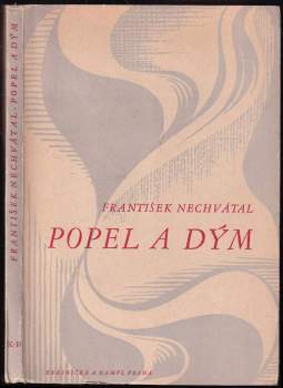 Popel a dým : [kniha básní]