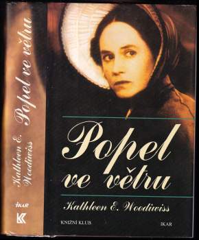 Kathleen E Woodiwiss: Popel ve větru