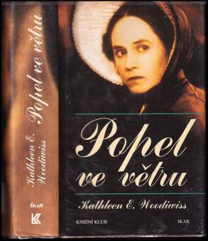Kathleen E Woodiwiss: Popel ve větru