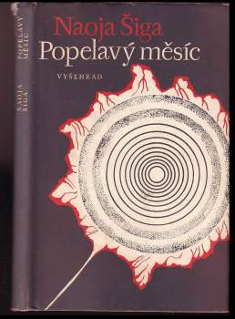 Naoja Šiga: Popelavý měsíc