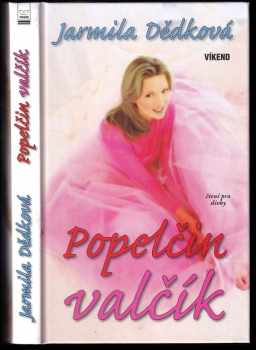 Jarmila Dědková: Popelčin valčík