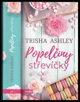 Trisha Ashley: Popelčiny střevíčky