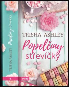 Trisha Ashley: Popelčiny střevíčky