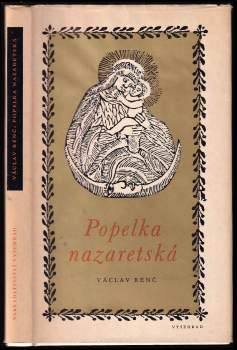Václav Renč: Popelka nazaretská