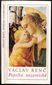 Václav Renč: Popelka nazaretská