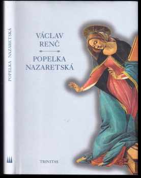 Václav Renč: Popelka nazaretská