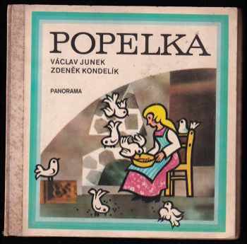 Popelka - Václav Junek, Zdena Hahnová (1978, Panorama) - ID: 691407