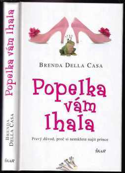 Brenda Della Casa: Popelka vám lhala