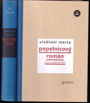 Vladimír Merta: Popelnicový román
