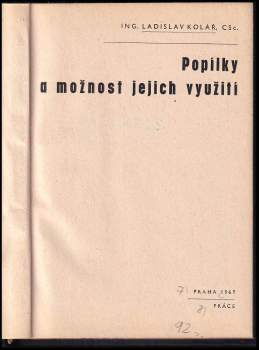 Ladislav Kolář: Popílky a možnost jejich využití