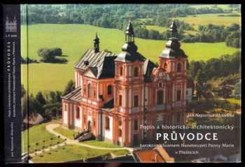 Jan Nepomuk Mrkvička: Popis a historicko-architektonický průvodce barokním chrámem Nanebevzetí Panny Marie v Přešticích