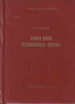 Popis brzd železničních vozidel - služební rukověť