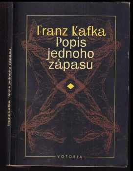 Franz Kafka: Popis jednoho zápasu