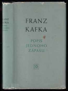 Franz Kafka: Popis jednoho zápasu - novely, črty, aforismy z pozůstalosti