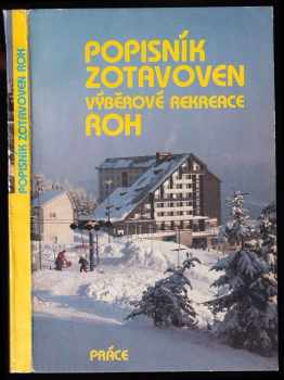 Popisník zotavoven výběrové rekreace ROH