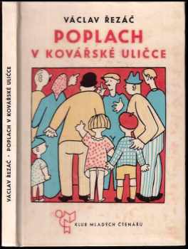 Poplach v Kovářské uličce - Václav Řezáč (1964, Státní nakladatelství dětské knihy) - ID: 145588