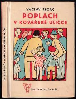 Poplach v Kovářské uličce - Václav Řezáč (1964, Státní nakladatelství dětské knihy) - ID: 720308