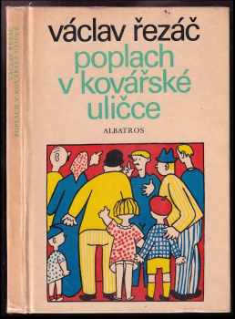 Poplach v Kovářské uličce - Václav Řezáč (1973, Albatros) - ID: 112044