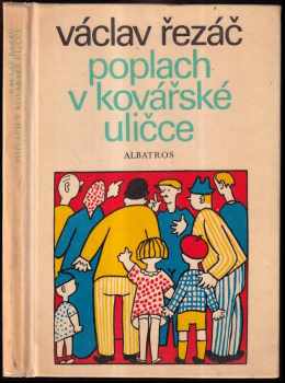 Poplach v Kovářské uličce - Václav Řezáč (1974, Albatros) - ID: 728273