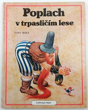 Poplach v trpasličím lese