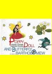 Poppy doll and butterfly Bartholomew