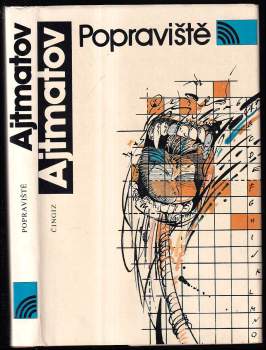 Čingiz Ajtmatov: Popraviště