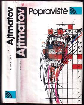 Čingiz Ajtmatov: Popraviště