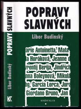 Libor Budinský: Popravy slavných