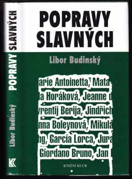 Libor Budinský: Popravy slavných