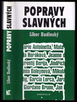 Libor Budinský: Popravy slavných
