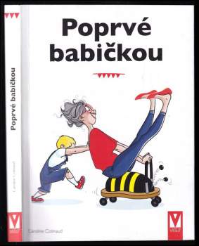 Caroline Cotinaud: Poprvé babičkou