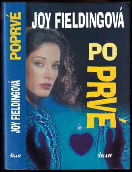 Poprvé - Joy Fielding (2001, Ikar) - ID: 653054