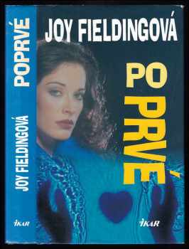 Joy Fielding: Poprvé