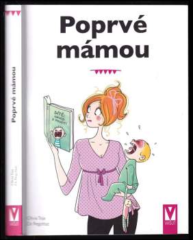 Poprvé mámou