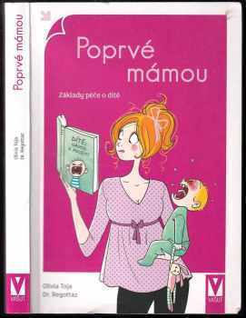Poprvé mámou